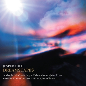 Jesper Koch - Dreamscapes in the group CD / Upcoming releases / Classical at Bengans Skivbutik AB (3672599)