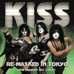 Kiss - Re-Masked In Tokyo (2 Cd Broadcast in the group CD / Hårdrock/ Heavy metal at Bengans Skivbutik AB (3674679)