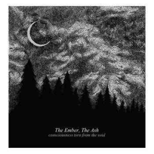 Ember The Ash The - Consciousness Torn From The Void in the group CD / Hårdrock/ Heavy metal at Bengans Skivbutik AB (3674917)