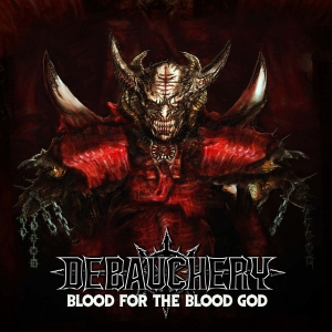 Debauchery - Blood For The Blood God (3 Cd) in the group CD / Hårdrock at Bengans Skivbutik AB (3675771)