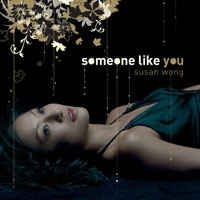 Susan Wong - Someone Like You in the group CD / Pop at Bengans Skivbutik AB (3676410)