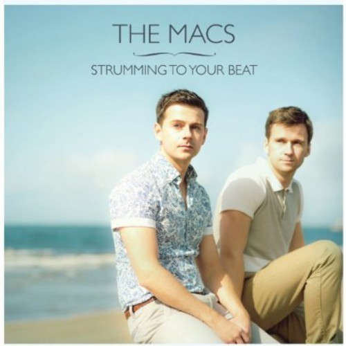 Macs - Strumming To Your Beat in the group CD / Pop at Bengans Skivbutik AB (3676431)