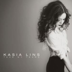 Lins Kasia - Take My Tears in the group CD / Pop-Rock at Bengans Skivbutik AB (3676433)