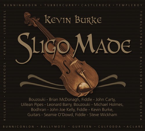 Burke Kevin - Sligo Made in the group CD / Worldmusic/ Folkmusik at Bengans Skivbutik AB (3676484)
