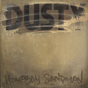 Homeboy Sandman - Dusty in the group OTHER / Övrigt / at Bengans Skivbutik AB (3676494)