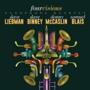 Liebman/ Binney/ Mccaslin/ Blais - Fourvisions Saxophone Quartet in the group CD / Jazz/Blues at Bengans Skivbutik AB (3676531)