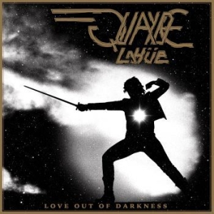 Quayde Lahüe - Love Out Of Darkness in the group VINYL / Pop-Rock at Bengans Skivbutik AB (3676603)