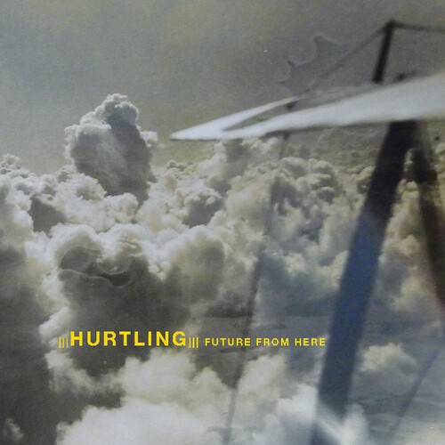 Hurtling - Future From Here in the group OTHER / Övrigt / at Bengans Skivbutik AB (3676980)
