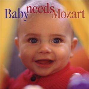 Mozart Wolfgang Amadeus - Baby Needs Mozart in the group CD / Klassiskt at Bengans Skivbutik AB (3677287)