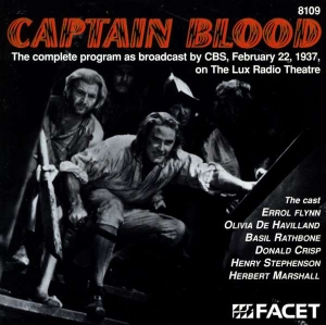 Flynn Errol Dehavilland Olivia Ot - Captain Blood - Complete Lux Radio in the group CD / Klassiskt at Bengans Skivbutik AB (3677330)