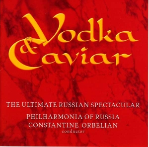 Khachaturian Aram Borodin Alexande - Vodka & Caviar: The Ultimate Russia in the group CD / Klassiskt at Bengans Skivbutik AB (3677532)