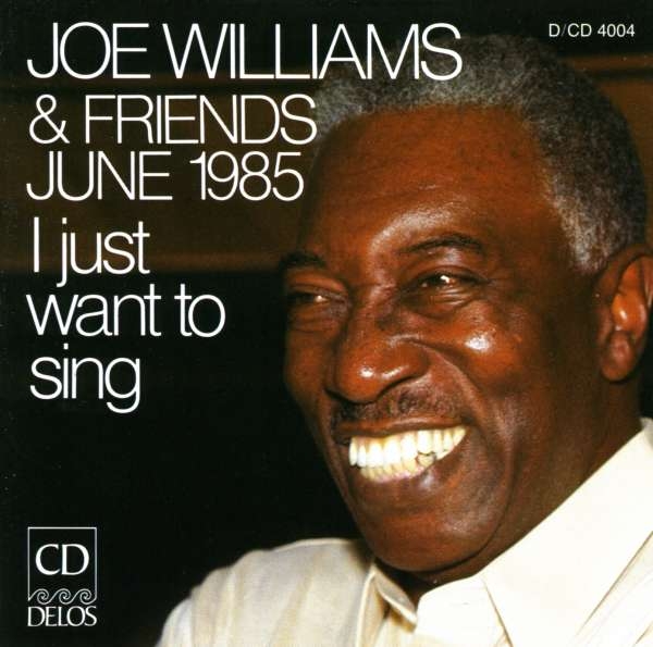 Various - I Just Want To Sing - Joe Williams in the group Externt_Lager / at Bengans Skivbutik AB (3677617)