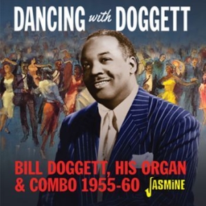 Doggett Bill - Dancing With Bill Doggett, His Orga in the group CD / New releases / Jazz/Blues at Bengans Skivbutik AB (3678775)