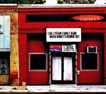 Lisa Lystam Family Band - When Money's Runnin' Out in the group CD / Jazz/Blues at Bengans Skivbutik AB (3678931)