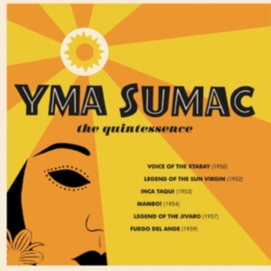 Sumac Yma - Quintessence in the group CD / Pop-Rock at Bengans Skivbutik AB (3679457)