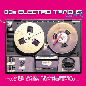Various Artists - 80S Electro Tracks 3 in the group CD / Upcoming releases / Dance/Techno at Bengans Skivbutik AB (3681407)