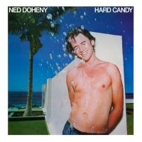Doheny Ned - Hard Candy in the group VINYL / New releases / Pop-Rock at Bengans Skivbutik AB (3681650)