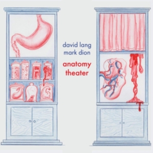Lang David - Anatomy Theater in the group Externt_Lager /  at Bengans Skivbutik AB (3681739)