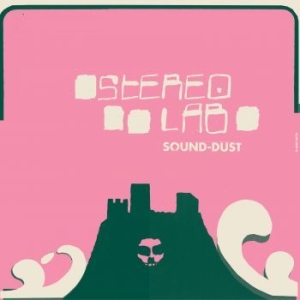 Stereolab - Sound Dust - Expanded in the group VINYL / Pop at Bengans Skivbutik AB (3691570)