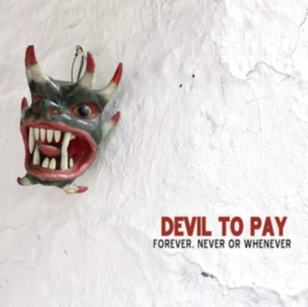 Devil To Pay - Forever, Never Or.. in the group OTHER / Övrigt / at Bengans Skivbutik AB (3691742)