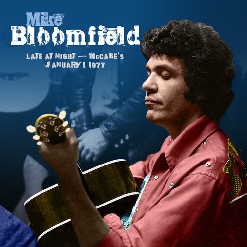 Bloomfield Mike - Late At Night: Mccabes, January 1, in the group CD / Rock at Bengans Skivbutik AB (3691758)