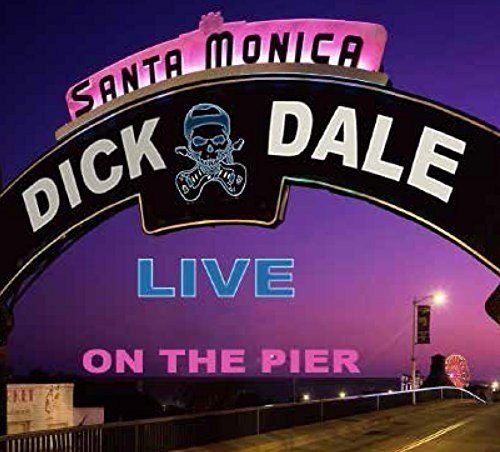Dale Dick - Live Santa Monica Pier in the group CD / Bestsellers at Bengans Skivbutik AB (3691794)