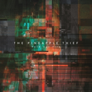 Pineapple Thief - Hold Our Fire in the group Minishops / The Pineapple Thief at Bengans Skivbutik AB (3694342)