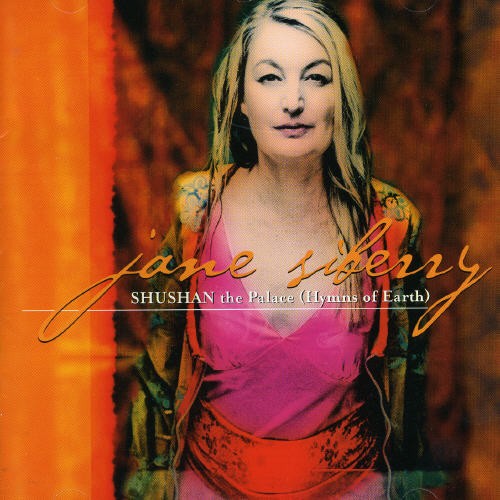 Siberry Jane - Shushan The Palace/Hymns Of Earth in the group CD / Övrigt at Bengans Skivbutik AB (3694467)