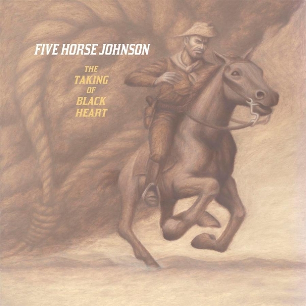 Five Horse John - Taking Of Black Heart in the group CD / Hårdrock/ Heavy metal at Bengans Skivbutik AB (3694538)