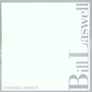 Laswell Bill - Invisible Design in the group OTHER / Övrigt /  at Bengans Skivbutik AB (3694629)