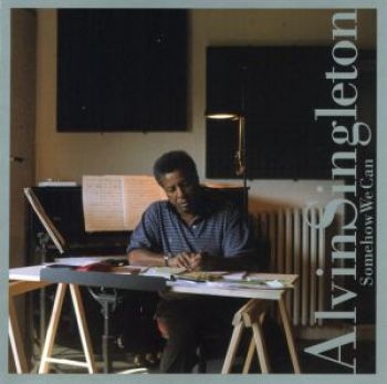 Singleton Alvin - Somehow We Can in the group CD / Jazz/Blues at Bengans Skivbutik AB (3694659)