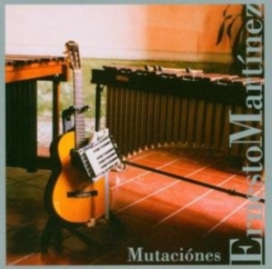 Martinez Ernesto - Mutaciones in the group CD at Bengans Skivbutik AB (3694680)