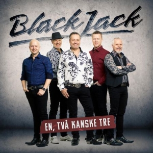Blackjack - En Två Kanske Tre in the group CD / New releases / Schlager at Bengans Skivbutik AB (3696783)