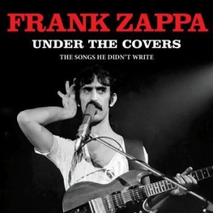 Zappa Frank - Under The Covers (Live Broadcast) in the group CD / Pop-Rock at Bengans Skivbutik AB (3700825)