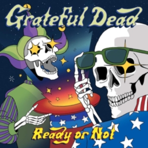 GRATEFUL DEAD - READY OR NOT in the group CD / Pop-Rock at Bengans Skivbutik AB (3700842)