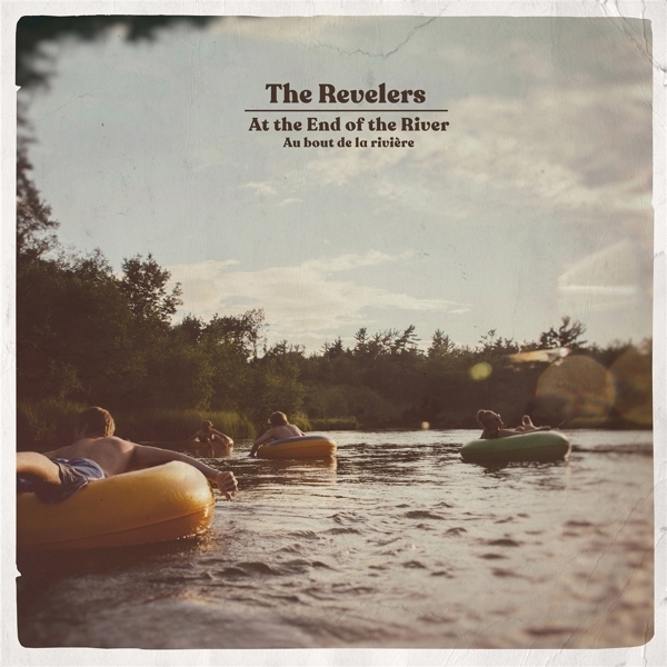 Revelers - At The End Of The River in the group CD / Bestsellers at Bengans Skivbutik AB (3700905)