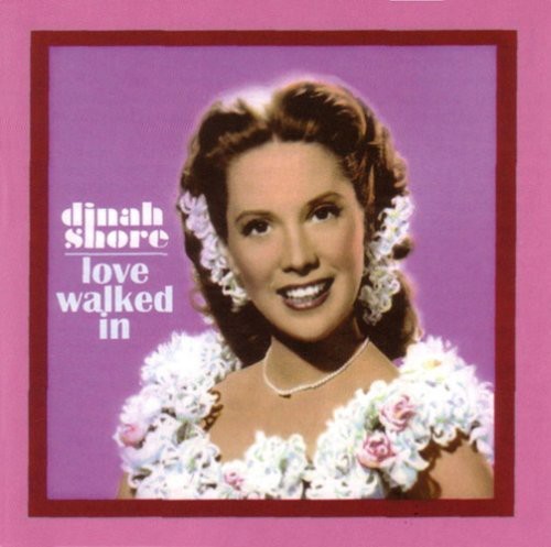 Dinah Shore - Love Walked In in the group CD / Pop at Bengans Skivbutik AB (3700945)