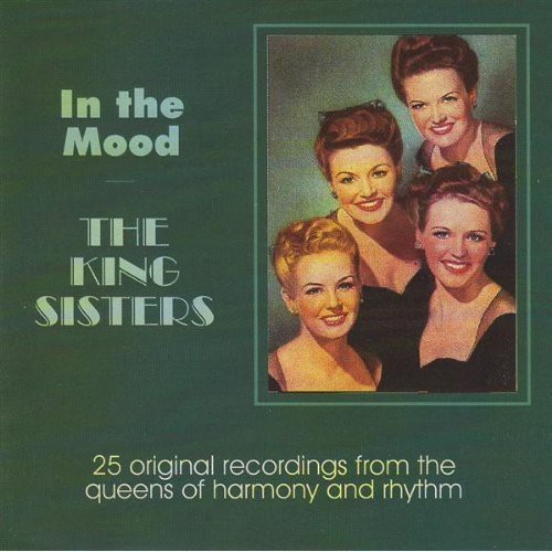 The King Sisters - In The Mood in the group CD / Pop at Bengans Skivbutik AB (3700959)