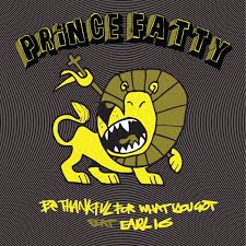 PRINCE FATTY - Be Thankful For What You've Got (RSD 2019) IMPORT in the group Labels /  at Bengans Skivbutik AB (3701457)