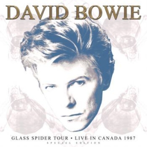 Bowie David - Glass Spider Tour-Live In Canada 87 in the group VINYL / Pop at Bengans Skivbutik AB (3703537)