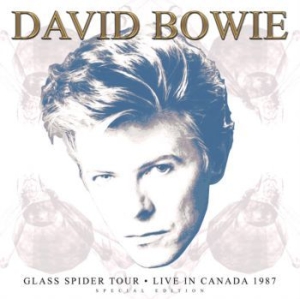 Bowie David - Glass Spider Tour-Live In Canada 87 in the group VINYL at Bengans Skivbutik AB (3703537)