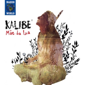 Kalibe - Mae De Lua in the group CD / Elektroniskt,World Music at Bengans Skivbutik AB (3703996)