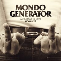 Mondo Generator - Fuck It in the group CD / Hårdrock,Pop-Rock at Bengans Skivbutik AB (3704187)
