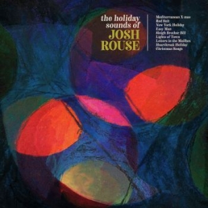 Josh Rouse - Holiday Sounds Of Josh Rouse in the group OUR PICKS / Christmas music on Vinyl & CD at Bengans Skivbutik AB (3704678)