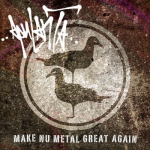 Apulanta - Make Nu Metal Great Again in the group VINYL / Finsk Musik,Pop-Rock at Bengans Skivbutik AB (3704693)