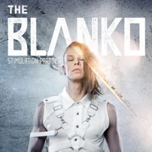 Blanko The - Stimulation Paradise in the group CD / Finsk Musik,Pop-Rock at Bengans Skivbutik AB (3704729)