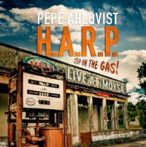 Pepe Ahlqvist H.A.R.P. - Step On The Gas - Live At Möysä in the group CD / Finsk Musik,Jazz at Bengans Skivbutik AB (3704732)