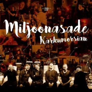 Miljoonasade - Karkumorsian in the group CD / Finsk Musik,Pop-Rock at Bengans Skivbutik AB (3704777)