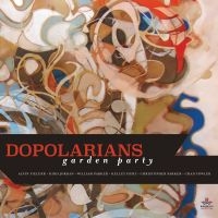 Dopolarians - Garden Party in the group CD / Jazz at Bengans Skivbutik AB (3704800)