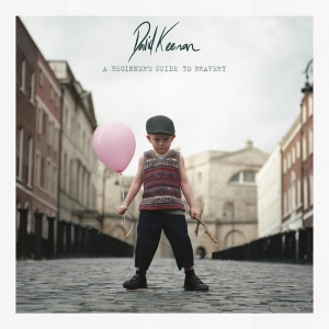 David Keenan - A Beginner's Guide To Bravery in the group OTHER / Övrigt /  at Bengans Skivbutik AB (3704808)